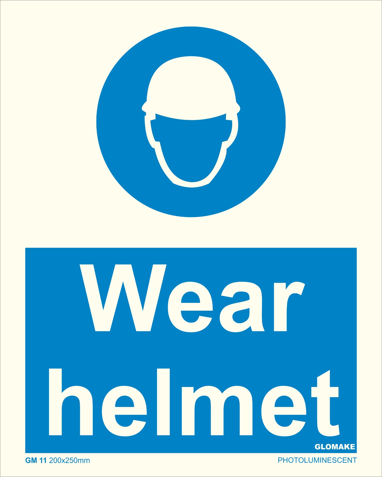 WEAR HELMET 
(GM 11)